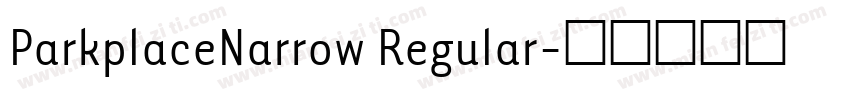 ParkplaceNarrow Regular字体转换